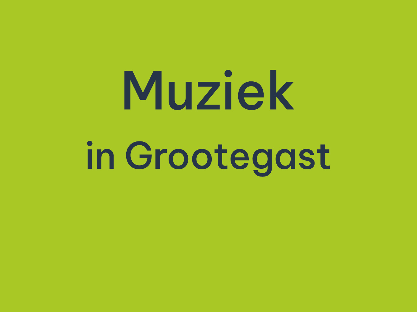 Muziekverenigingen in Grootegast en omgeving